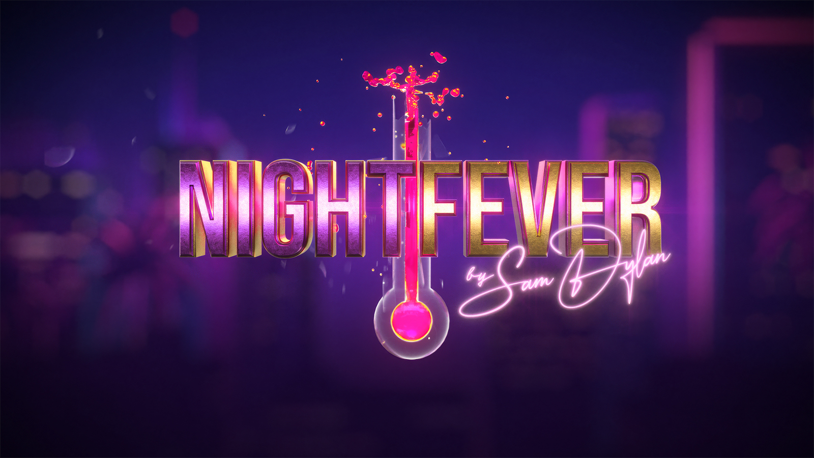 Nightfever by Sam Dylon