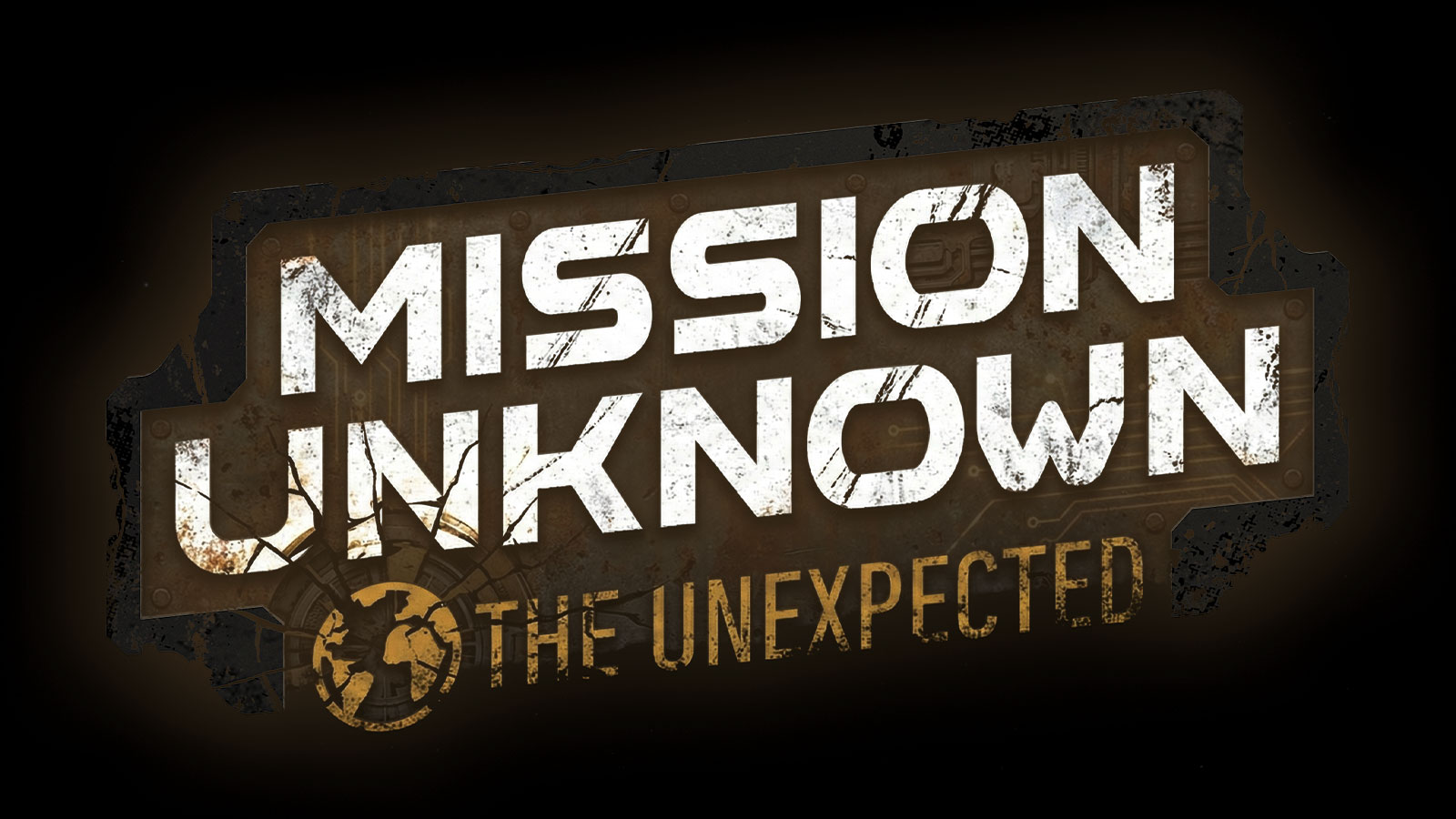Mission Unknown  – The Unexpected